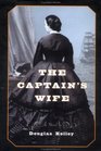 The Captain's Wife  A Novel