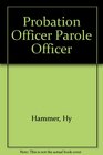Probation Officer Parole Officer