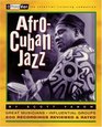 AfroCuban Jazz  Third Ear  The Essential Listening Companion