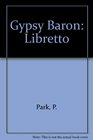 Gypsy Baron Libretto