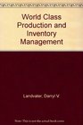 World Class Production  Inventory Management