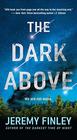 The Dark Above A Novel