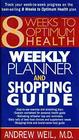 8 Weeks To Optimum Health Weekly Planner And Shopping Guide
