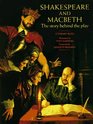 Shakespeare and Macbeth The Story Behind the Play