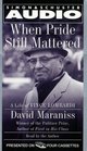 When Pride Still Mattered : A Life of Vince Lombardi