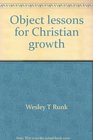 Object lessons for Christian growth
