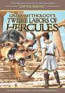Greek Mythology's Twelve Labors of Hercules A Choose Your Path Book
