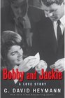 Bobby and Jackie A Love Story