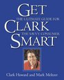 Get Clark Smart  The Ultimate Guide for the Savvy Consumer
