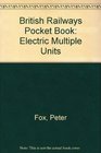 British Railways Pocket Book Electric Multiple Units