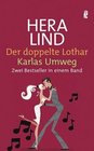 Der doppelte Lothar Karlas Umweg