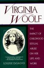 Virginia Woolf  The Impact of Childhood Sexual Abuse on Her Life and Work