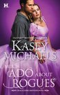 Much Ado About Rogues (Blackthorn Brothers, Bk 3)