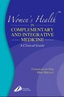 Women's Health In Complementary And Integrative Medicine A Clincial Guide