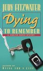 Dying to Remember (Jennifer Marsh Mystery)