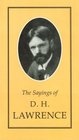 Sayings of DH Lawrence