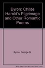 Byron Childe Harold's Pilgrimage and Other Romantic Poems