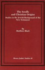 The Scrolls and Christian Origins Studies in the Jewish Background of the New Testament