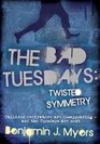 The Bad Tuesdays