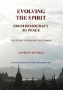 Evolving the Spirit 'From Democracy to Peace'