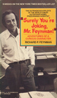 Surely You're Joking Mr Feynman Adventures of a Curious Character