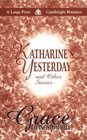 Katharine's Yesterday and Other Stories