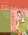 East Asia A Cultural Social and Political History Volume II From 1600