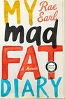 My Mad Fat Diary A Memoir