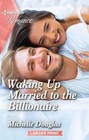 Waking Up Married to the Billionaire