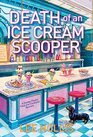 Death of an Ice Cream Scooper (Hayley Powell, Bk 15)
