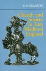 Church and Society in Late Medieval England