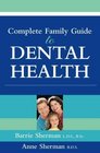 Complete Family Guide to Dental Health