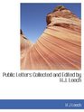 Public Letters Collected and Edited by HJ Leech