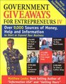 Government Giveaways for Entrepreneurs IV