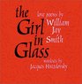 The Girl in Glass Love Poems