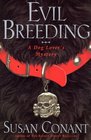 Evil Breeding (Dog Lover's, Bk 12)