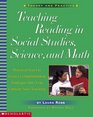 Teaching Reading in Social Studies Science and Math