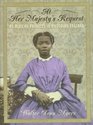 At Her Majesty's Request An African Princess in Victorian England