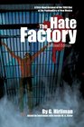 The Hate Factory : A First-Hand Account of the 1980 Riot at the Penitentiary of New Mexico