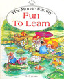 The Mouse Family Fun to Learn