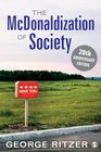 The McDonaldization of Society 20th Anniversary Edition