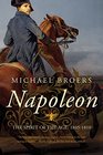 Napoleon The Spirit of the Age 18051810