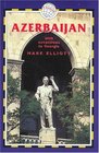 Azerbaijan, 3rd : With Excursions to Georgia