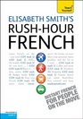 RushHour French with Four Audio CDs A Teach Yourself Guide