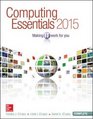 Computing Essentials 2015 Complete Edition
