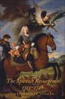 The Spanish Resurgence 17131748