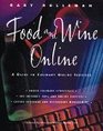 Food and Wine Online A Professional's Guide to Network Services