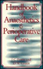 Handbook of Anesthetic and Perioperative Care