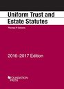 Uniform Trust and Estate Statutes 201617