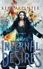 Infernal Desires (Queen of the Damned) (Volume 3)